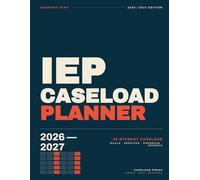 IEP Caseload Planner 2026-2027: The Complete Planning System for Special Education Teachers - 30-Student Caseload, Weekly Lesson Plans, Goal Tracking and IEP Compliance