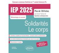 IEP Concours commun d'entrée en 1re année Sciences Po: Solidarités / Le corps