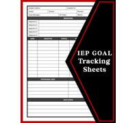 IEP Goal Tracking Sheets: Special Education Progress Monitoring Notebook for Teachers, Therapists, Case Managers, and School Staff to Track Student ... Education Program Progress Monitoring Tracker
