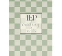 IEP Meeting Notes Notebook • Organized Planner for Special Education Teachers • SPED Teacher Student Tracker Logbook (Green Checker): Track Student ... + Documentation Log | 8.5x11” | 100 Pages