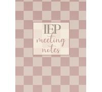 IEP Meeting Notes Notebook • Organized Planner for Special Education Teachers • SPED Teacher Student Tracker Logbook (Dusty Checker): Track Student ... + Documentation Log | 8.5x11” | 100 Pages