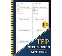 IEP Meeting Notes Notebook: Organizer for Tracking IEP Goals, Documenting Student Progress, and Supporting Special Education Planning