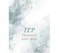 IEP Planner 2025-2026: All-in-one Special Education and Lesson Organizer for Teachers With 30 student Caseload