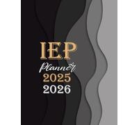 IEP Planner 2025-2026: IEP Organizer and Caseload Record Book for Special Education Teachers