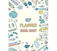 IEP Planner 2026-2027: Special Education Organizer for Teachers, 30 student in Caseload, Academic Year From August 2026 to July 2027