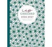 IEP Planner 2026-2027: Special Education Teachers Organizer for 30 students in Caseload "August to July"