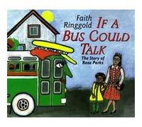 If a Bus Could Talk Faith Ringgold (Auteur)