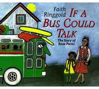 If a Bus Could Talk Faith Ringgold (Auteur)