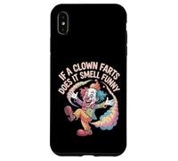 If A Clown Farts Does It Smell Funny Blagues de Cirque - Coque pour iPhone XS Max