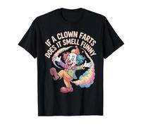 If A Clown Farts Does It Smell Funny Blagues de Cirque - T-Shirt Graphique avec Valeur