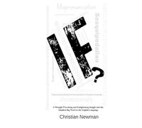 "IF": A Thought Provoking and Enlightening Insight into the Smallest Big Word in the English Language