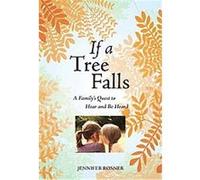 If a Tree Falls, Jewish Women Writers Jennifer Rosner (Auteur)