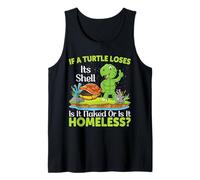 If A Turtle Loses Its Shell is It Naked Or is It | Tortue Débardeur