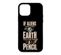 If Aliens Can Find Earth You Can Find Pencil Back to School Coque pour iPhone 12 Mini