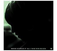 If All I Was Was Black