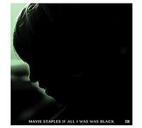 If All I Was Was Black