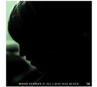 If All I Was Was Black