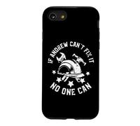 If Andrew Can't Fix It No One Can Prénom Andrew Coque pour iPhone SE (2020) / 7/8