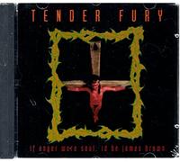 If Anger Were Soul, I'd Be James Brown by Tender Fury (1994-02-23)