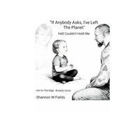 'If Anybody Asks I've Left The PLanet": Hell Couldn't Hold Me