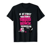 If at First You Dont Succeed Bench Yourself Basketball Humour T-Shirt
