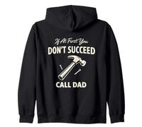 If At First You Don't Succeed Call Dad Funny Love Classic Sweat à Capuche