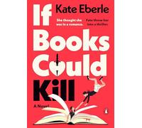 If Books Could Kill: A Novel