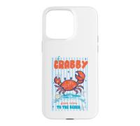If Crabby Please Return Me to The Beach Humour côtier drôle Coque pour iPhone 15 Pro Max