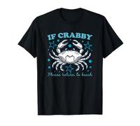 If Crabby Please Return to The Beach Boardwalk Life T-Shirt