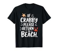 If Crabby Please Return to The Beach Boardwalk Vibes T-Shirt