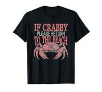 If Crabby Please Return to The Beach Vacation Mood T-Shirt