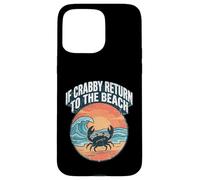 If Crabby Return to The Beach Vintage Crab Coque pour iPhone 15 Pro Max