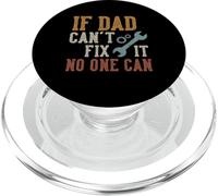 If Dad Can't Fix It No One Can Funny Dad Father's Day PopSockets PopGrip pour MagSafe