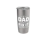 If Dad Can't Fix It No One Can Gobelet isotherme en acier inoxydable double paroi