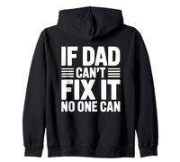 If Dad Can't Fix It No One Can Sweat à Capuche