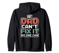 If Dad Can't Fix It No One Can Sweat à Capuche