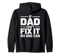If Dad Can't Fix It No One Can Sweat à Capuche
