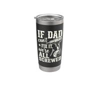 If Dad Can't Fix It We're All Screwed Funny Handyman Gobelet isotherme en acier inoxydable double paroi