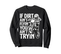 If Dirt Ain't Flying Dirt Biking Motocross Bike Garçon Homme Sweatshirt