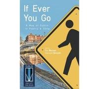If Ever You Go: A Map of Dublin in Poetry and Song - [Version Originale] Pat Boran, Gerard Smyth (Auteur)