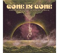 Gone Is Gone – If Everything Happens For A Reason...Then Nothing Really Ma – Vinyle