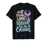 If Found On Land Return To The Ocean T-Shirt