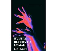 If Found, Return To: A collection of poems as I found them.