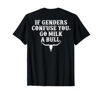 If Genders Confuse You Go Milk A Bull (à l'arrière) T-Shirt
