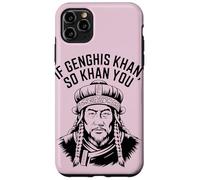 If Genghis Khan So Khan You Funny Pun hilarant Motivation Coque pour iPhone 11 Pro Max
