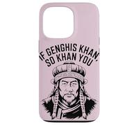 If Genghis Khan So Khan You Funny Pun hilarant Motivation Coque pour iPhone 13 Pro