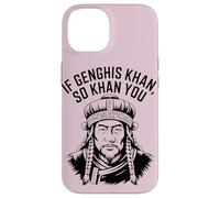 If Genghis Khan So Khan You Funny Pun hilarant Motivation Coque pour iPhone 14