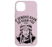 If Genghis Khan So Khan You Funny Pun hilarant Motivation Coque pour iPhone 14 Plus