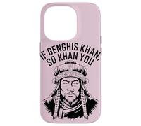If Genghis Khan So Khan You Funny Pun hilarant Motivation Coque pour iPhone 14 Pro