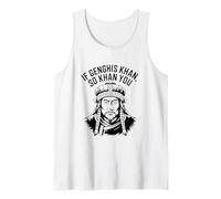 If Genghis Khan So Khan You Funny Pun hilarant Motivation Débardeur